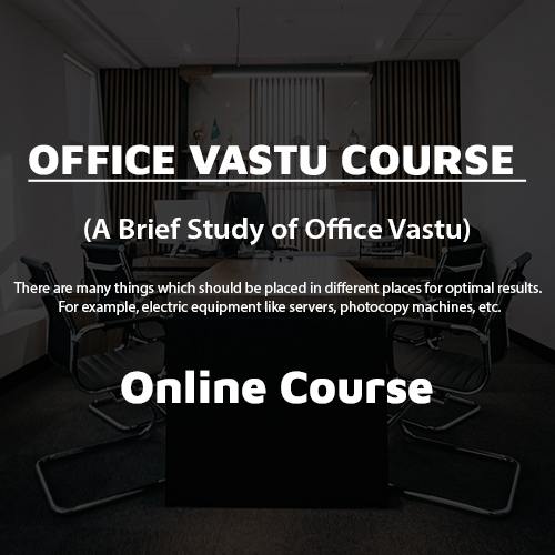 Office Vastu Course